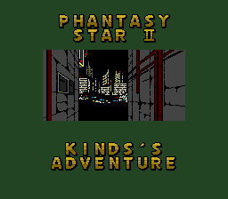 Phantasy Star II - Kinds's Adventure (SegaNet)